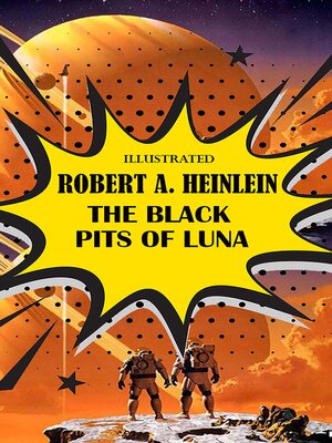 cover image of The Black Pits of Luna. Illustrated